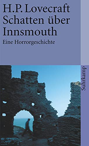 Schatten über Innsmouth: Eine Horrorgeschichte (suhrkamp taschenbuch)