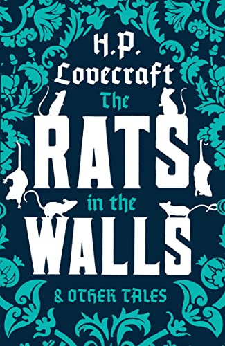 The Rats in the Walls and Other Stories: H.P. Lovecraft. von ALMA BOOKS LTD