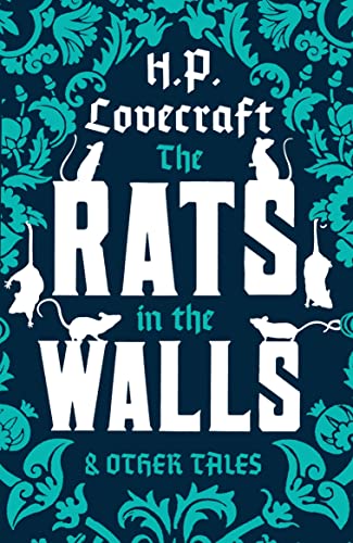The Rats in the Walls and Other Stories: H.P. Lovecraft.