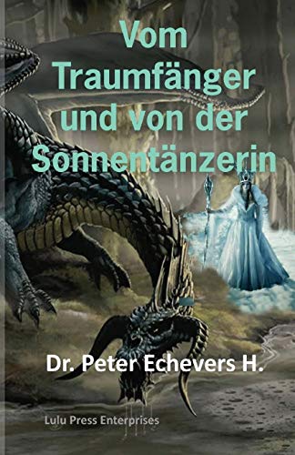 Vom Traumfänger und von der Sonnentänzerin: Gute-Nacht-Geschichten für kleine Leute – Band III (gewaltfreie Märchen, Band 3)