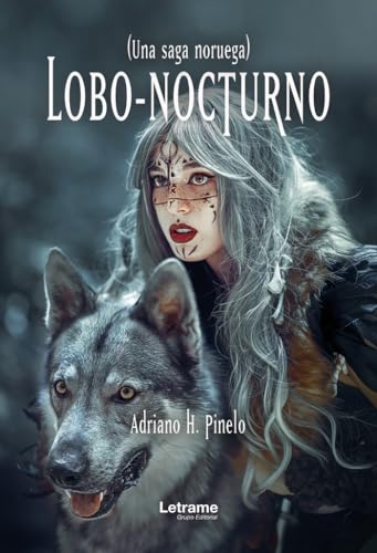 Lobo nocturno: (Una saga noruega) (Novela histórica, Band 1) von Letrame
