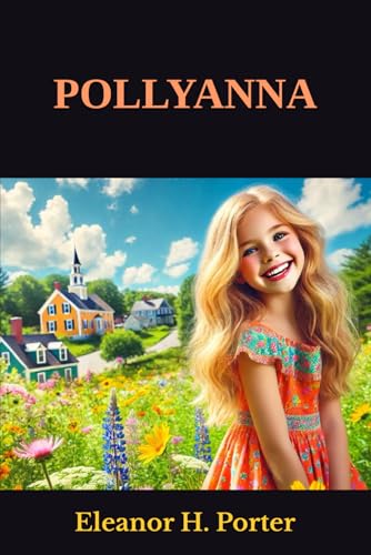 POLLYANNA von Independently published