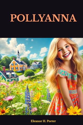POLLYANNA von Independently published