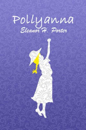 Pollyanna von Independently published