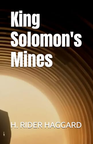 King Solomon's Mines King Solomon's Mines von Independently published