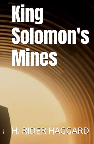 King Solomon's Mines King Solomon's Mines von Independently published