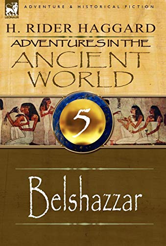 Adventures in the Ancient World: 5-Belshazzar Adventures in the Ancient World: 5-Belshazzar von LEONAUR