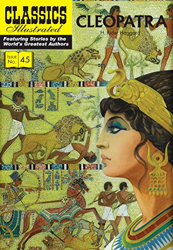 Cleopatra (Classics Illustrated, 45, Band 45)