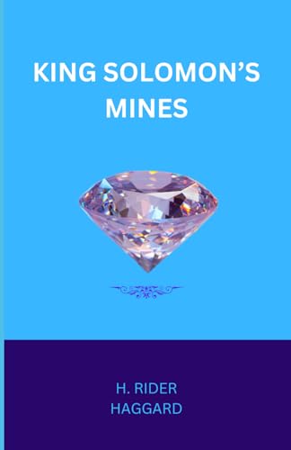 King Solomon's Mines King Solomon's Mines von Independently published