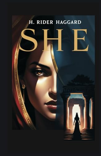 She: A History of Adventure She: A History of Adventure von Independently published