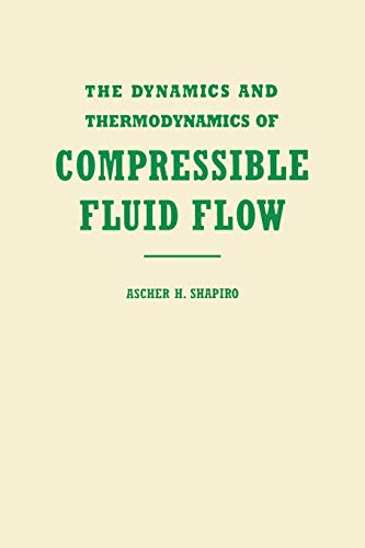 The Dynamics and Thermodynamics of Compressible Fluid Flow