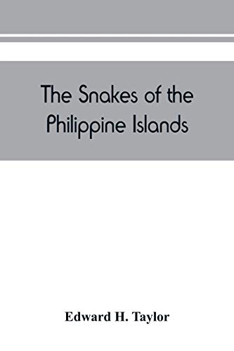 The snakes of the Philippine Islands