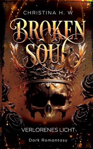 Broken Soul: Verlorenes Licht 1