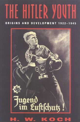The Hitler Youth: Origins and Development 1922-1945 von Cooper Square Publishers