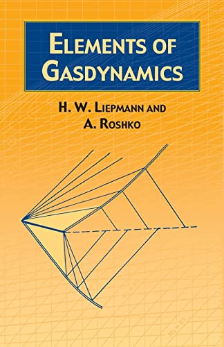 Elements of Gasdynamics (Dover Books on Aeronautical Engineering)