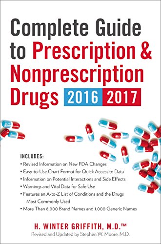 Complete Guide to Prescription & Nonprescription Drugs 2016-2017