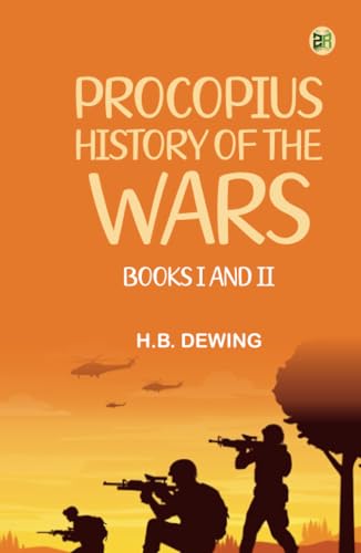 Procopius: History Of The Wars Books I And II von Zinc Read