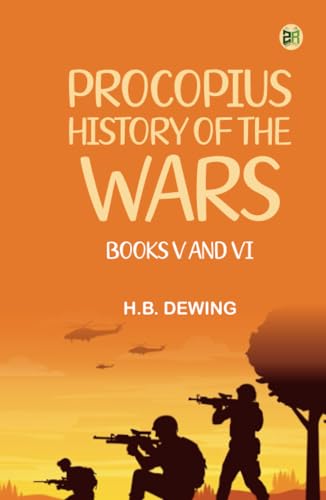 Procopius: History Of The Wars Books V And VI von Zinc Read
