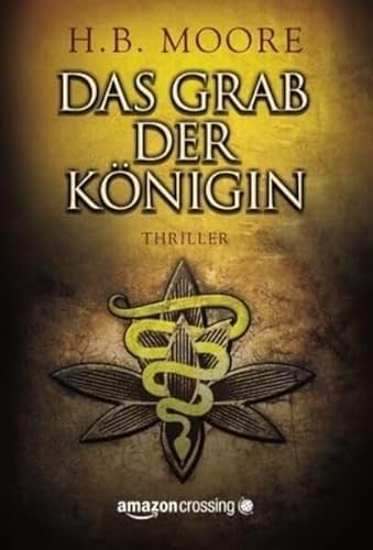 Das Grab der Königin Das Grab der Königin von Amazon Publishing