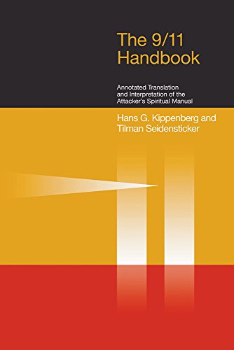 The 9/11 Handbook: Arabic Text, Annotated Translation and Interpretation of the Attacker's Spiritual Manual