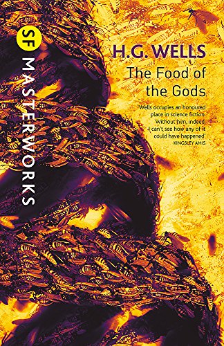 The Food of the Gods (S.F. MASTERWORKS) von Gollancz
