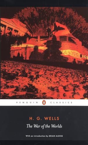 The War of the Worlds: With an Introduction by Brian W. Aldiss (Penguin Classics) von Penguin Classics