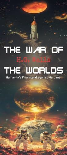 The War of the Worlds von The Silent Scream Publishing House