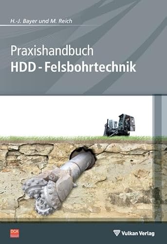 Praxishandbuch HDD-Felsbohrtechnik von Vulkan Verlag