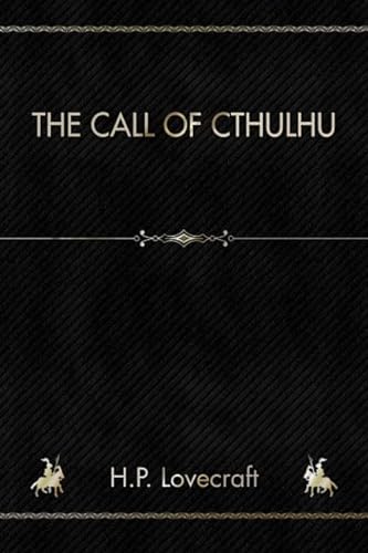 The Call of Cthulhu: And Other Stories