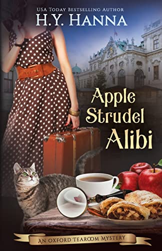 Apple Strudel Alibi: The Oxford Tearoom Mysteries - Book 8 (8)