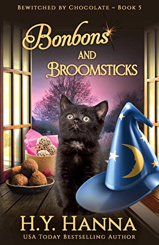 Bonbons and Broomsticks: Bewitched By Chocolate Mysteries - Book 5 (5)