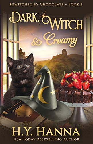 Dark, Witch & Creamy: Bewitched By Chocolate Mysteries - Book 1 (1)