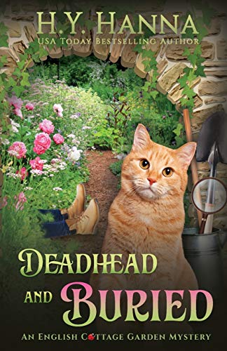 Deadhead and Buried: The English Cottage Garden Mysteries - Book 1 (1)