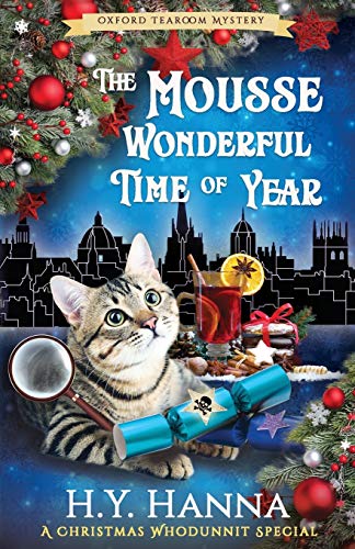 The Mousse Wonderful Time of Year: The Oxford Tearoom Mysteries - Book 10