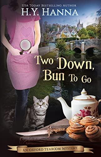 Two Down, Bun to Go: The Oxford Tearoom Mysteries - Book 3 (3)