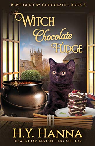 Witch Chocolate Fudge: Bewitched By Chocolate Mysteries - Book 2 (2)