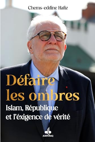DeFAIRE LES OMBRES: Islam, République et l’exigence de vérité von AL BOURAQ