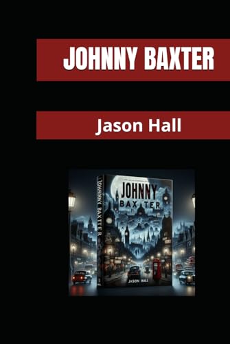 JOHNNY BAXTER von Independently published