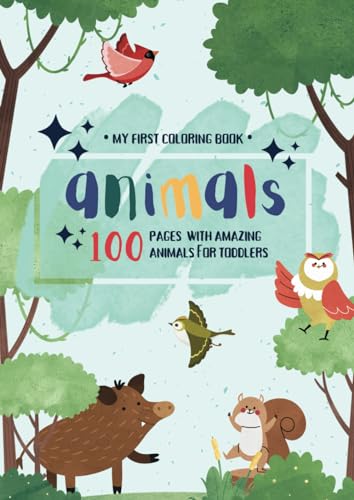 My first coloring book: 100 Animals Coloring Book for Curious Kids: Educational coloring book with 100 animals