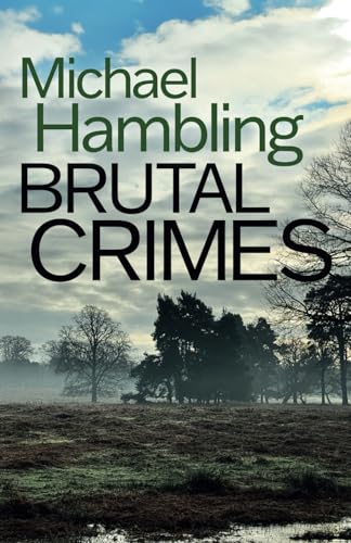 BRUTAL CRIMES a British crime mystery full of twists (Detective Sophie Allen, Band 10) von Joffe Books