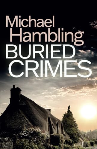BURIED CRIMES a British crime mystery full of twists (Detective Sophie Allen, Band 4) von Joffe Books