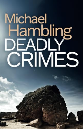 DEADLY CRIMES a British crime mystery full of twists (Detective Sophie Allen, Band 2) von Joffe Books
