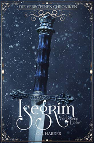 Isegrim: Verbotene Liebe (DIE VERBOTENEN CHRONIKEN) von Neopubli GmbH