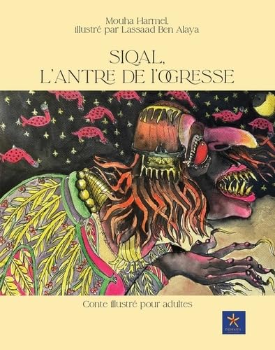 Siqal, l'antre de l'ogresse von ORIENTS
