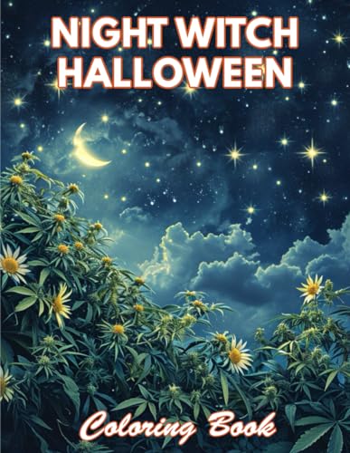 Night Witch Halloween Coloring Book: 100+ Coloring Pages for Relaxation and Stress Relief von Independently published