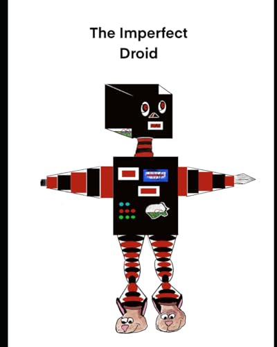 The Imperfect Droid von Independently published