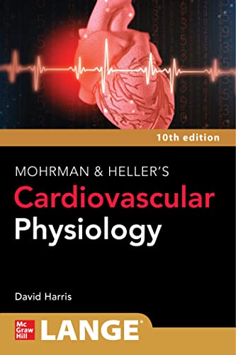 LANGE Mohrman and Heller's Cardiovascular Physiology, 10th Edition (Lange Medical Books) von McGraw Hill / Medical