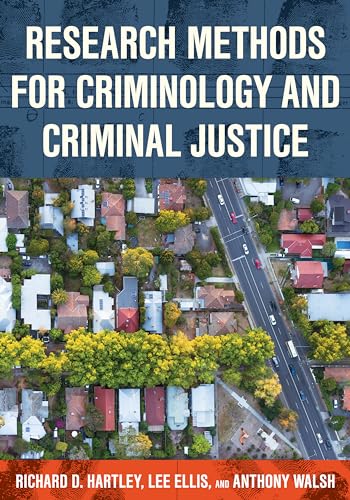 Research Methods for Criminology and Criminal Justice von Rowman & Littlefield Publishers