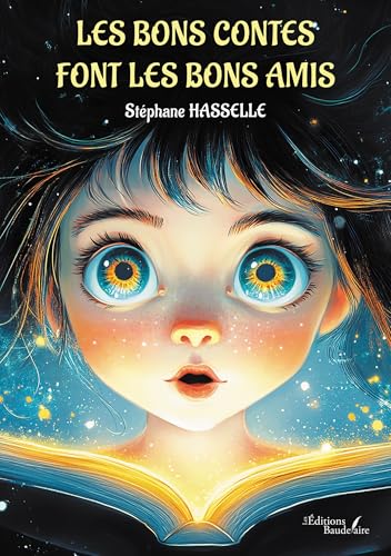 Les bons contes font les bons amis von Baudelaire