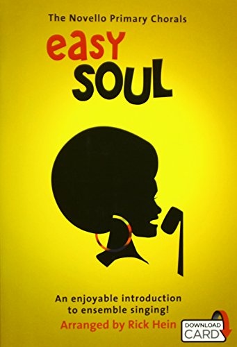 The Novello Primary Chorals: Easy Soul (Book/Audio Download) von Novello and Co